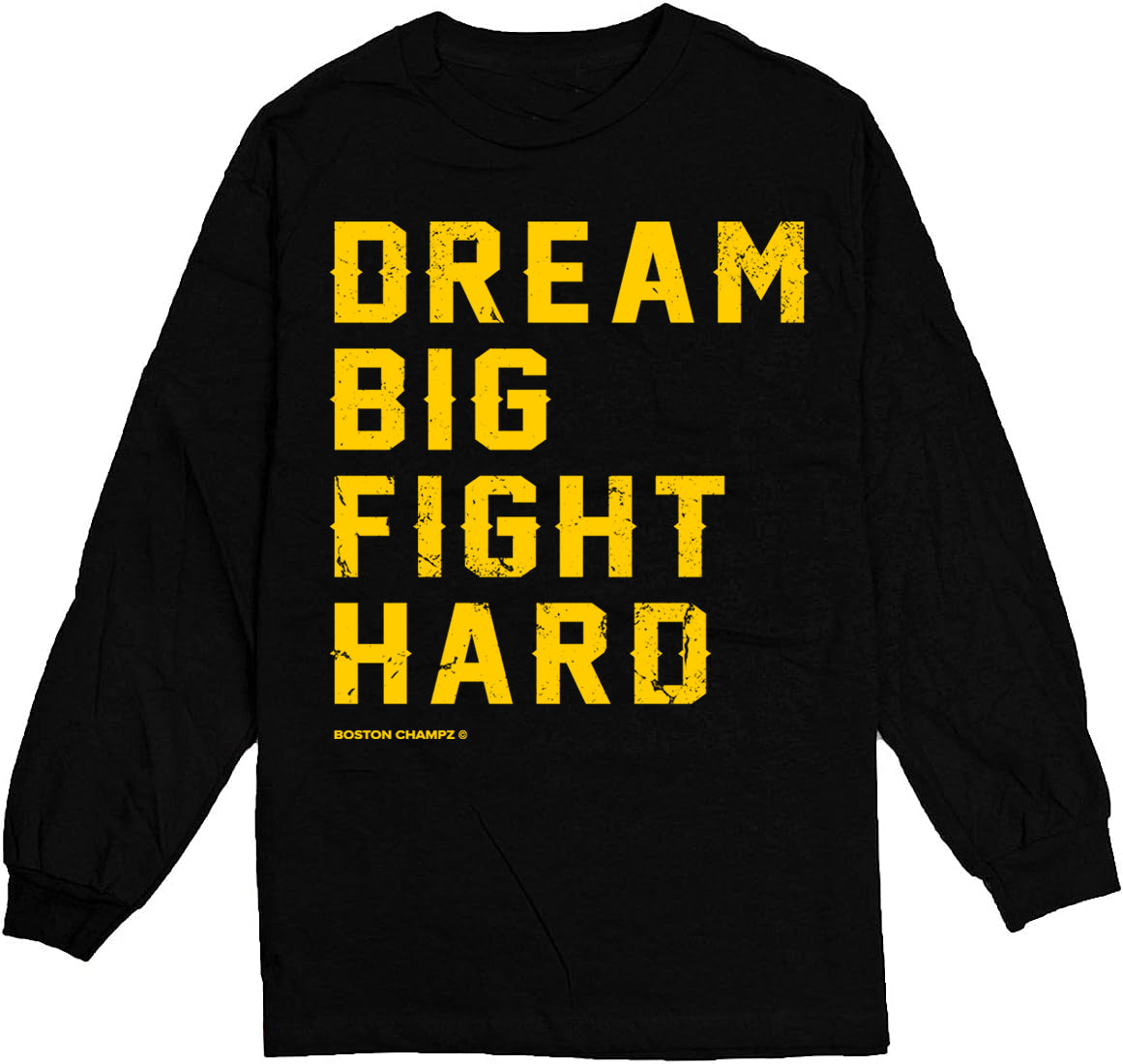 Boston Champs Dream Big Long Sleeve Shirt (Limited Edition \ No Restock)